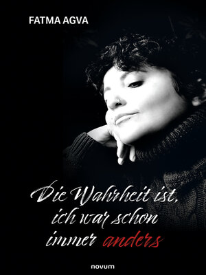 cover image of Die Wahrheit ist, ich war schon immer anders